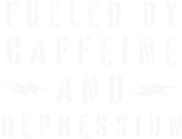 Fueled By Caffeine And Depression Backpack