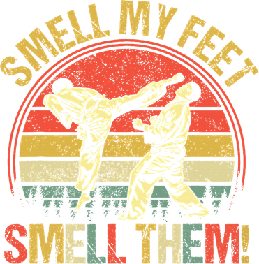 Smell My Feets Karate Smell Them Martial Art Combat Sport Bucket Hat