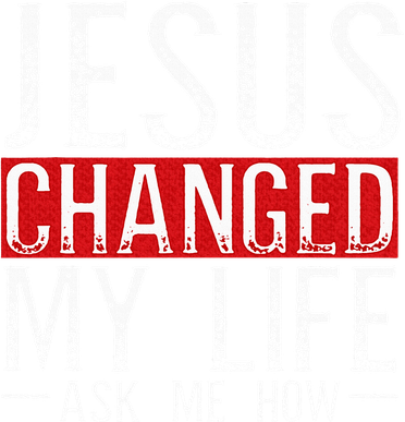 Jesus Changed My Life Ask Me How Christian Christians Women's Long Sleeve Shirt