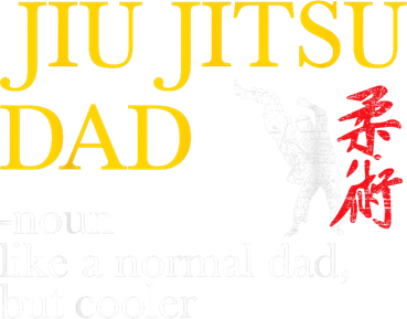 Jiu Jitsu Dad Noun Like A Normal Dad But Cooler Bbj Mma Kids T-Shirt