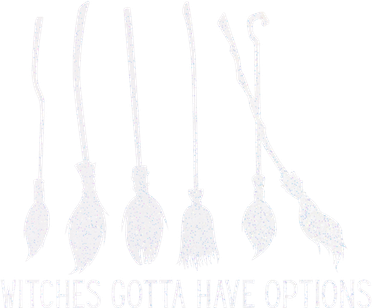 Witches Gotta Have Options Funny Halloween Beanie