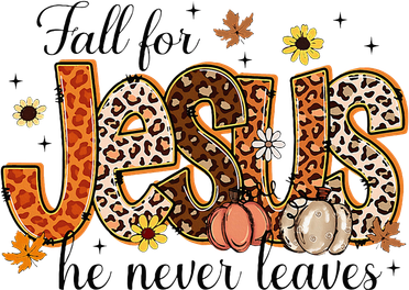 Fall For Jesus He Never Leaves Christian Thanksgiving Magnet