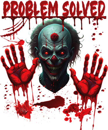 Problem Solved Bloody Hands Costume Clown Halloween Women's Sweatshirt