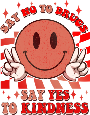 Retro Smiley Emoji Say No To Drugs Say Yes To Kindness Substance Abuse Awareness T-Shirt