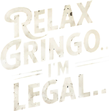 Relax Gringo Im Legal Women's Sweatshirt