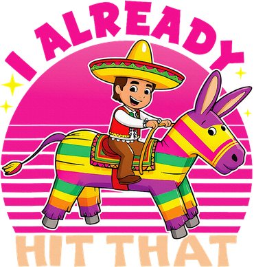 Cinco De Mayo Costume I Already Hit That Pinata Polo