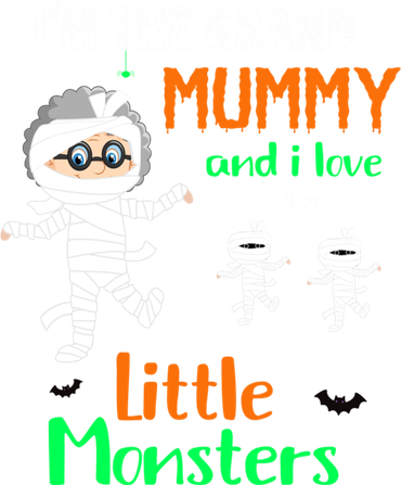 IM The Grand Mummy And I Love My Little Monsters Grandma Gift Button