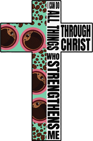 I Can Do All Things Through Christ Who Strengthens Bible Button