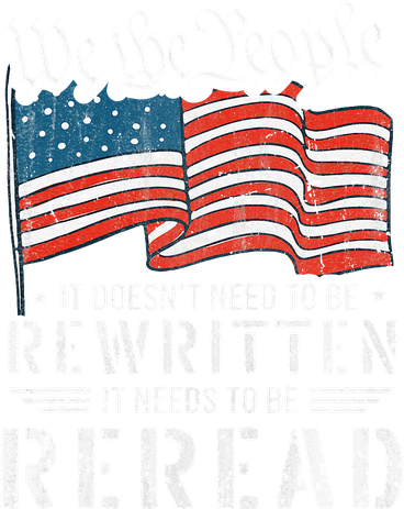 Us Flag Constitution Of The Usa Needs To Be Reread Kids Sweatshirt