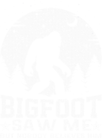 Bigfoot Saw Me But Nobody Believes Him Funny Sasquatch Yeti Kids T-Shirt