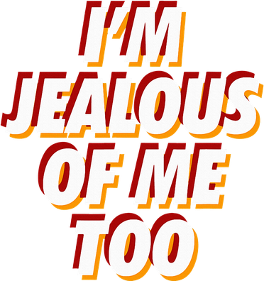 IM Jealous Of Me Too Funny Saying Sarcastic Women's Tank Top
