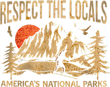 Respect The Locals AmericaS National Parks Backpack