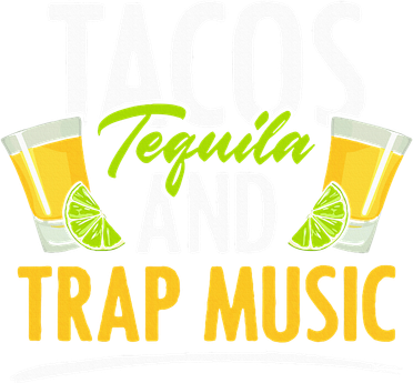 Rap Edm Hiphop Rapper Tacos Tequila And Trap Music Toddler T-Shirt