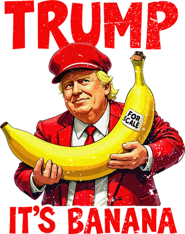 Trump ItS Banana Funny Meme Long Sleeve Shirt