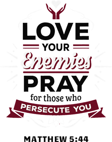 Love Your Enemies Pray For Those Who Persecute You Matthew Women's Long Sleeve Shirt