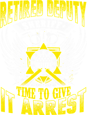 Funny Sheriff T Retired Deputy Sheriff Toddler Long Sleeve