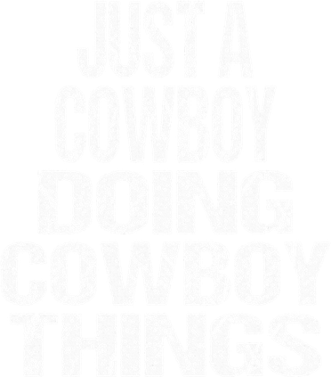 IM Just A Cowboy Doing Cowboy Things Gift Rodeo Women's Long Sleeve Shirt