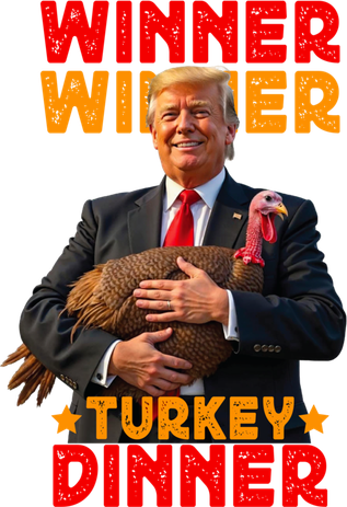 Winner Winner Turkey Dinner Funny Trump Thanksgiving Gift Women's Long Sleeve Shirt