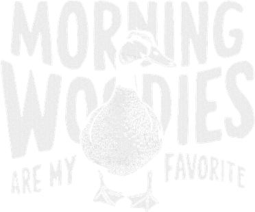 Morning Woody My Favorite Duck Hunting Funny Hunter 11oz C Handle Ceramic Mug