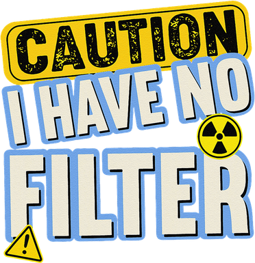 Caution I Have No Filter Humor Sarcastic Funny Baby Bodysuit