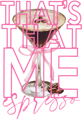 That’S That Me Espresso Tumbler