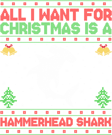All I Want For Christmas Is A Hammerhead Shark Ugly Xmas Gift Hat