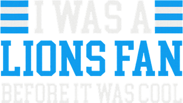 Lions Fan Before It Was Cool Lions Beanie