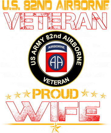 Us 82nd Airborne Veteran Proud Wife Us Flag Patriotic Gift Toddler T-Shirt