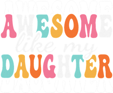 Awesome Like My Daughter Funny Mama Mother Mom Daughter Toddler Hoodie