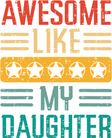 Awesome Like My Daughter Fathers Day Retro Dad Papa Dada Button