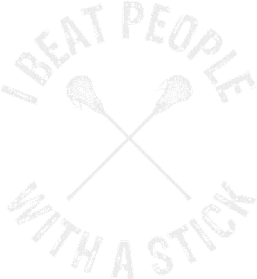 I Beat People With A Stick Funny Lacrosse Apron