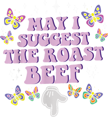 May I Suggest The Roast Beef Funny Adult Humor Design Women's Tank Top