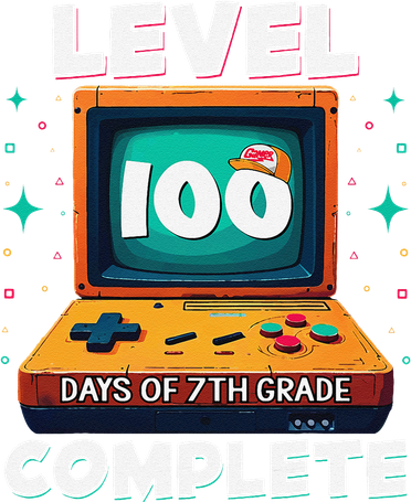 100th Day Of School Level 100 Days Of 7th Grade Complete Toddler Hoodie
