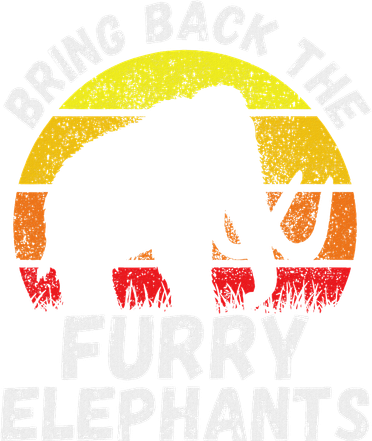 Bring Back The Furry Elephants Woolly Mammoth Funny Quote Coaster