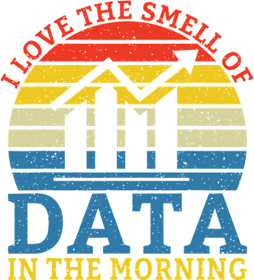 I Love The Smell Of Data In The Morning Data Analyst Women's T-Shirt