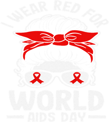 I Wear Red For World Aids Day Hiv Aids Awareness Women's T-Shirt
