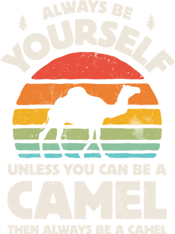 Camel Always Be Yourself Retro Vintage 70s Funny Gift Kids Hoodie