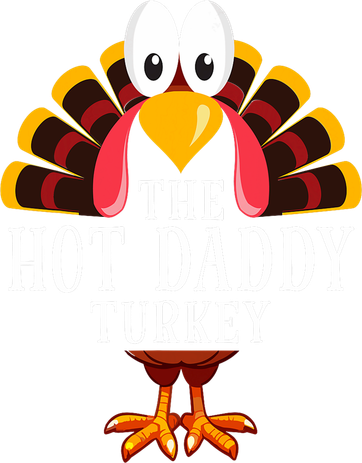 Thanksgiving The Hot Daddy Turkey Matching Women's Long Sleeve Shirt