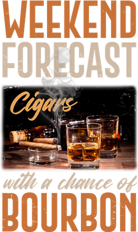 Weekend Forecast Cigars With Chance Bourbon Doddie Hoodie