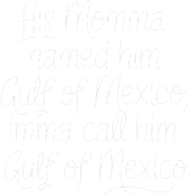 His Momma Named Him Gulf Of Mexico Funny Sarcastic Quote Golf Towel