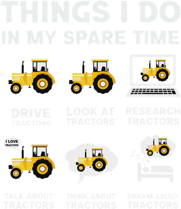 Funny Tractors Lover 6 Things I Do In My Spare Time Tractor Kids Long Sleeve Shirt