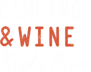 Camping And Wine Kinda Mom Trip Rv Vacation Hiker Camper Gift Kids Sweatshirt