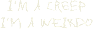 IM A Creep IM A Weirdo Funny Saying Sarcastic Novelty Hoodie