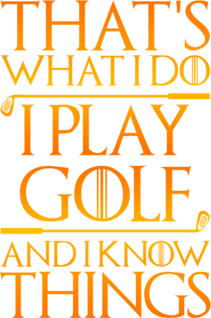 ThatS What I Do I Play Golf And I Know Things Golfing Great Gift Coaster
