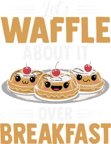 Waffles Apparel LetS Waffle About It Over Breakfast 7 Panel Mesh Trucker Snapback Hat