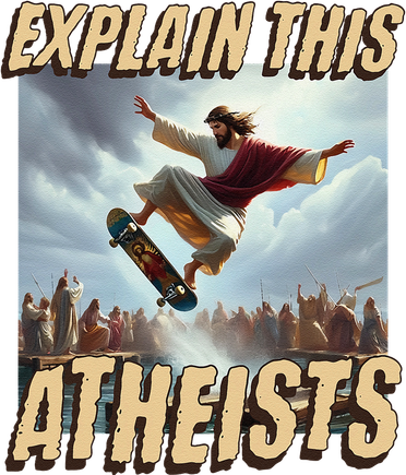 Explain This Atheists Funny Meme Jesus Skateboarding Button