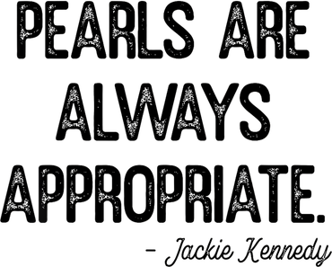 Pearls Are Always Appropriate Classic Fashion Women Magnet