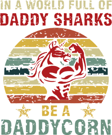 In A World Full Of Daddy Sharks Be A Daddycorn Unicorn Kids T-Shirt