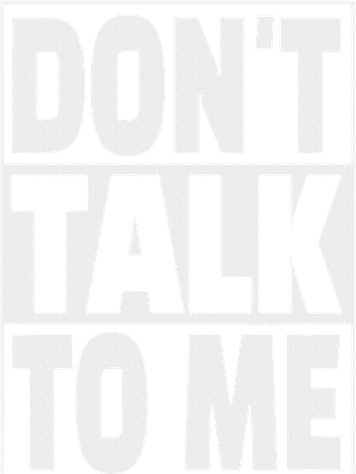 Don't Talk To Me Doddie Hoodie