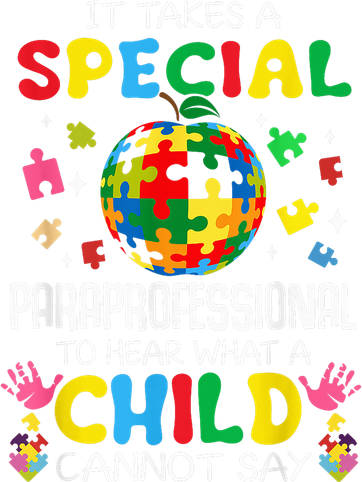 Special Paraprofessional Teacher SPED Teachers Autism Kids Sweatshirt
